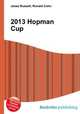 2013 Hopman Cup, Jesse Russell,Ronald Cohn 