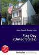 Flag Day (United States), Jesse Russell,Ronald Cohn 