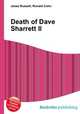 Death of Dave Sharrett II, Jesse Russell,Ronald Cohn 