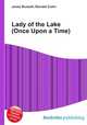 Lady of the Lake (Once Upon a Time), Jesse Russell,Ronald Cohn 