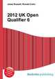 2012 UK Open Qualifier 6, Jesse Russell,Ronald Cohn 