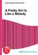A Pretty Girl Is Like a Melody, Jesse Russell,Ronald Cohn 