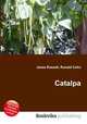 Catalpa, Jesse Russell,Ronald Cohn 