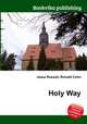 Holy Way, Jesse Russell,Ronald Cohn 