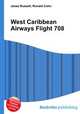 West Caribbean Airways Flight 708, Jesse Russell,Ronald Cohn 