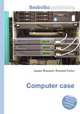 Computer case, Jesse Russell,Ronald Cohn 