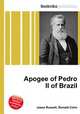 Apogee of Pedro II of Brazil, Jesse Russell,Ronald Cohn 