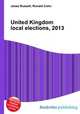 United Kingdom local elections, 2013, Jesse Russell,Ronald Cohn 