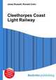 Cleethorpes Coast Light Railway, Jesse Russell,Ronald Cohn 