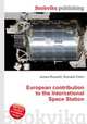 European contribution to the International Space Station, Jesse Russell,Ronald Cohn 