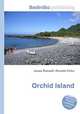 Orchid Island, Jesse Russell,Ronald Cohn 
