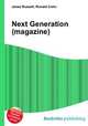 Next Generation (magazine), Jesse Russell,Ronald Cohn 