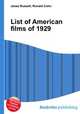 List of American films of 1929, Jesse Russell,Ronald Cohn 
