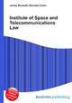 Institute of Space and Telecommunications Law, Jesse Russell,Ronald Cohn 