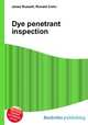 Dye penetrant inspection, Jesse Russell,Ronald Cohn 
