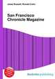 San Francisco Chronicle Magazine, Jesse Russell,Ronald Cohn 