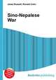 Sino-Nepalese War, Jesse Russell,Ronald Cohn 