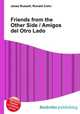 Friends from the Other Side / Amigos del Otro Lado, Jesse Russell,Ronald Cohn 