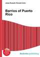 Barrios of Puerto Rico, Jesse Russell,Ronald Cohn 