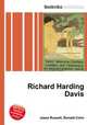 Richard Harding Davis, Jesse Russell,Ronald Cohn 