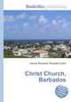 Christ Church, Barbados, Jesse Russell,Ronald Cohn 