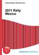 2011 Rally Mexico, Jesse Russell,Ronald Cohn 