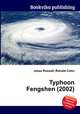 Typhoon Fengshen (2002), Jesse Russell,Ronald Cohn 