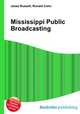 Mississippi Public Broadcasting, Jesse Russell,Ronald Cohn 