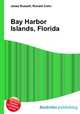 Bay Harbor Islands, Florida, Jesse Russell,Ronald Cohn 