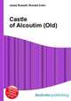 Castle of Alcoutim (Old), Jesse Russell,Ronald Cohn 