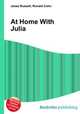 At Home With Julia, Jesse Russell,Ronald Cohn 
