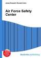Air Force Safety Center, Jesse Russell,Ronald Cohn 