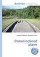 Canal inclined plane, Jesse Russell,Ronald Cohn 
