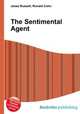 The Sentimental Agent, Jesse Russell,Ronald Cohn 