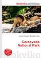 Corcovado National Park, Jesse Russell,Ronald Cohn 