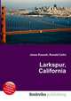 Larkspur, California, Jesse Russell,Ronald Cohn 