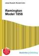 Remington Model 1858, Jesse Russell,Ronald Cohn 