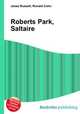 Roberts Park, Saltaire, Jesse Russell,Ronald Cohn 