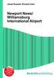 Newport News/Williamsburg International Airport, Jesse Russell,Ronald Cohn 