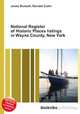 National Register of Historic Places listings in Wayne County, New York, Jesse Russell,Ronald Cohn 