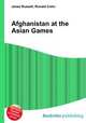 Afghanistan at the Asian Games, Jesse Russell,Ronald Cohn 