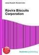 Rovira Biscuits Corporation, Jesse Russell,Ronald Cohn 