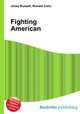 Fighting American, Jesse Russell,Ronald Cohn 