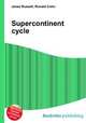 Supercontinent cycle, Jesse Russell,Ronald Cohn 