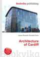 Architecture of Cardiff, Jesse Russell,Ronald Cohn 