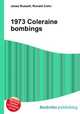 1973 Coleraine bombings, Jesse Russell,Ronald Cohn 
