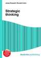 Strategic thinking, Jesse Russell,Ronald Cohn 