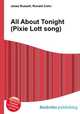 All About Tonight (Pixie Lott song), Jesse Russell,Ronald Cohn 
