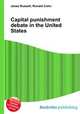 Capital punishment debate in the United States, Jesse Russell,Ronald Cohn 