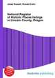 National Register of Historic Places listings in Lincoln County, Oregon, Jesse Russell,Ronald Cohn 